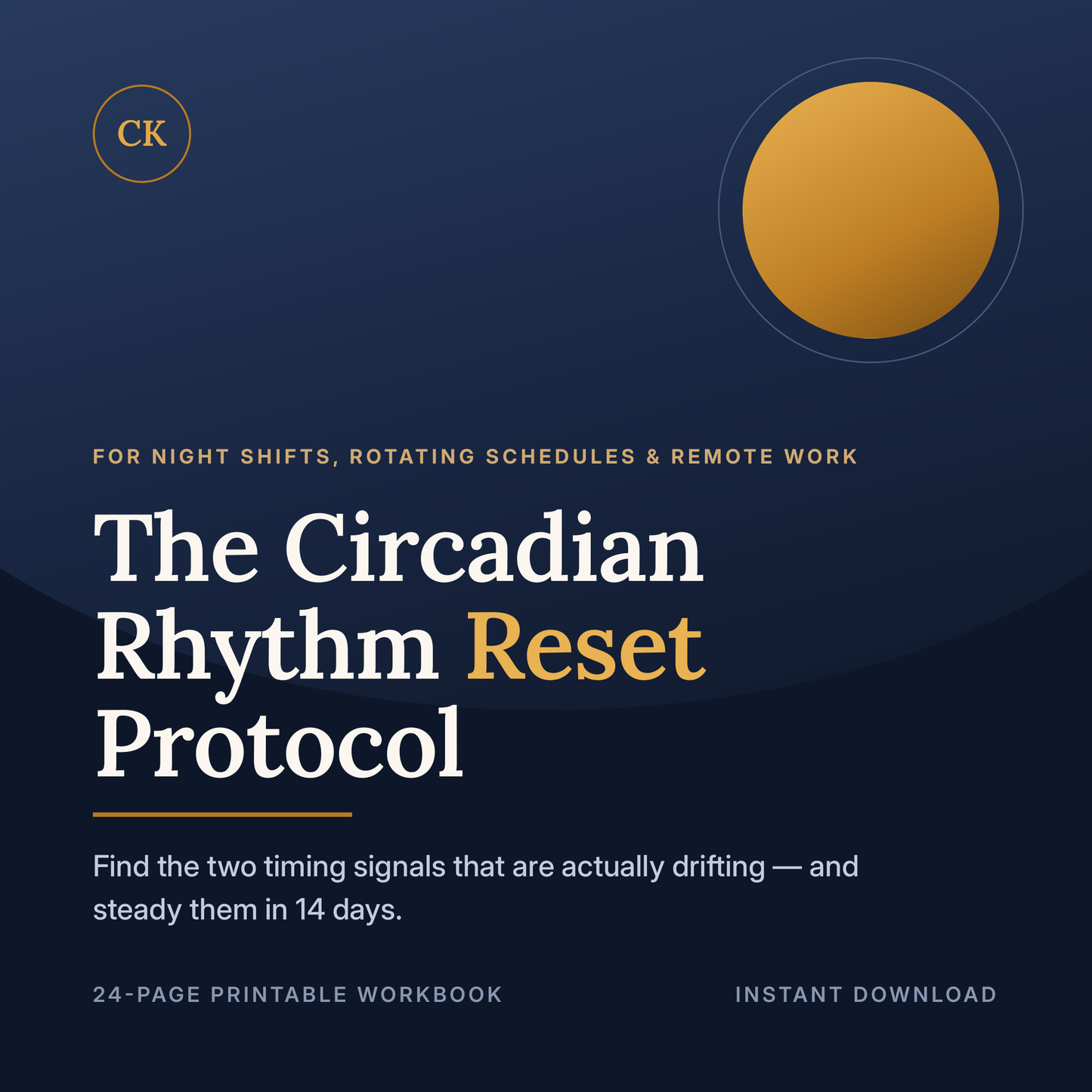 The Circadian Rhythm Reset Protocol